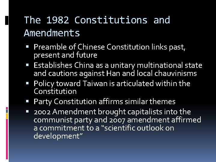The 1982 Constitutions and Amendments Preamble of Chinese Constitution links past, present and future