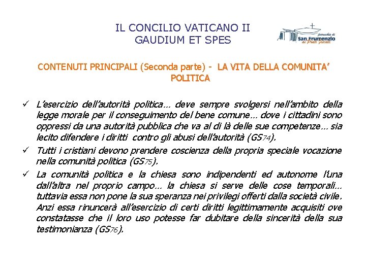 IL CONCILIO VATICANO II GAUDIUM ET SPES CONTENUTI PRINCIPALI (Seconda parte) - LA VITA