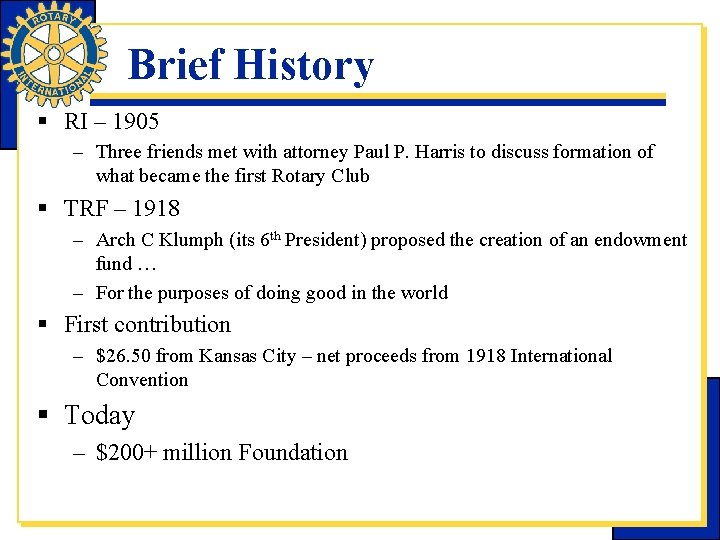First Rotary Service Project Rotary Foundation An Overview Introduction Rotary and Our