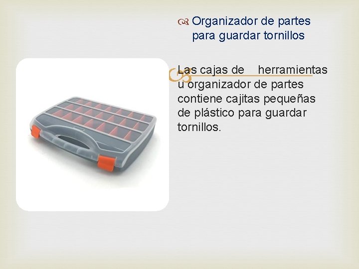  Organizador de partes para guardar tornillos Las cajas de herramientas u organizador de