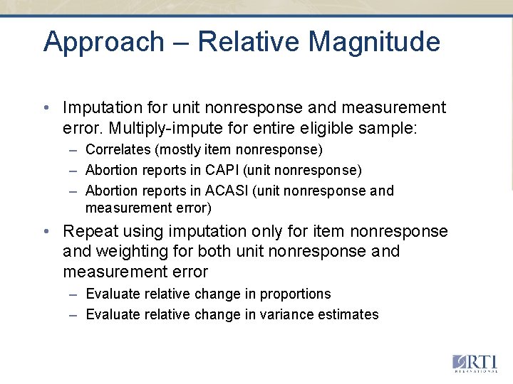 Correcting for Common Causes of Nonresponse and Measurement