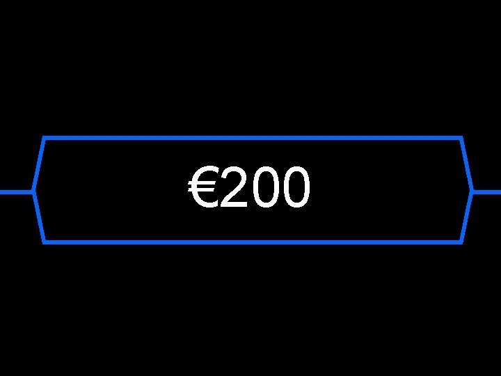 € 200 