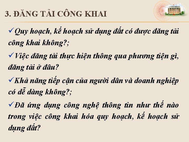 3. ĐĂNG TẢI CÔNG KHAI üQuy hoạch, kế hoạch sử dụng đất có được