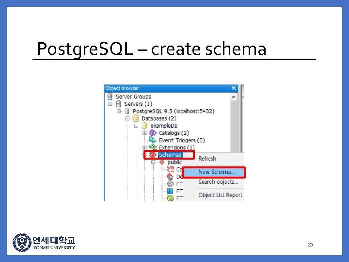Postgre. SQL – create schema 20 