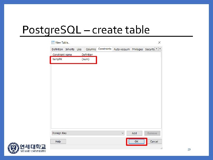 Postgre. SQL – create table 29 