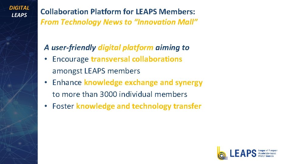 DIGITAL LEAPS Collaboration Platform for LEAPS Members: From Technology News to “Innovation Mall” A