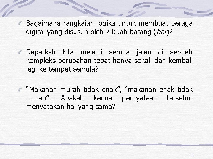 Bagaimana rangkaian logika untuk membuat peraga digital yang disusun oleh 7 buah batang (bar)?