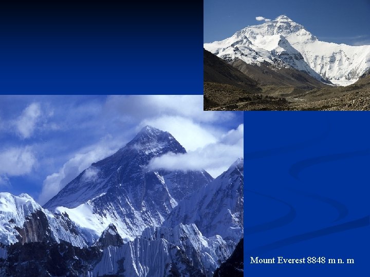 Mount Everest 8848 m n. m 