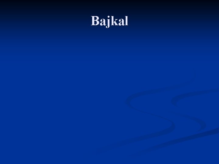 Bajkal 