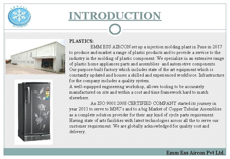 INTRODUCTION PLASTICS: EMM ESS AIRCON set up a injection molding plant in Pune in