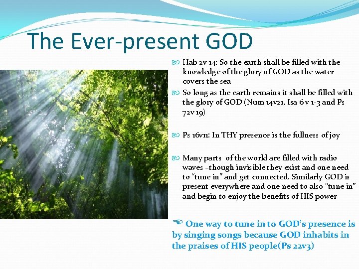 The Ever-present GOD Hab 2 v 14: So the earth shall be filled with