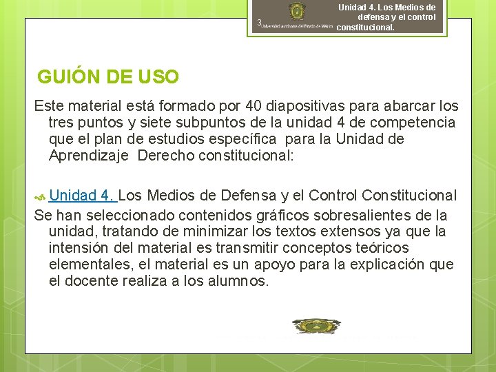 3 Unidad 4. Los Medios de defensa y el control constitucional. GUIÓN DE USO