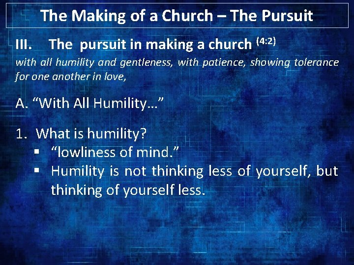 The Making of a Church – The Pursuit III. The pursuit in making a