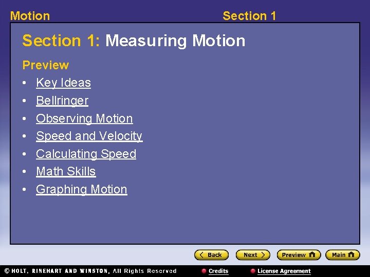 Motion Section 1: Measuring Motion Preview • Key Ideas • Bellringer • Observing Motion