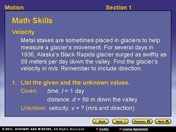 Motion Section 1 Math Skills Velocity Metal stakes are sometimes placed in glaciers to