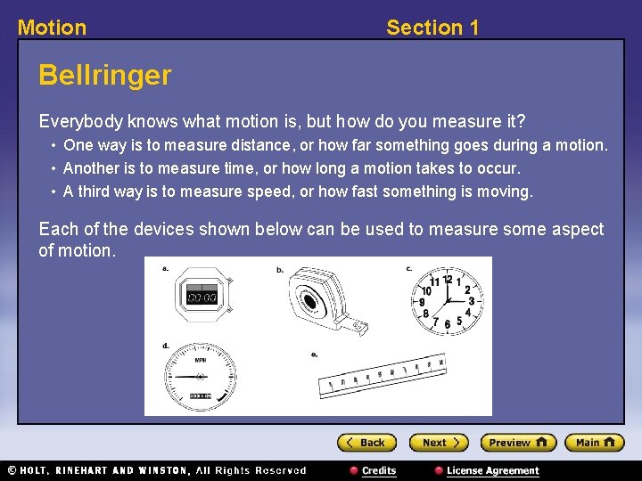 Motion Section 1 Bellringer Everybody knows what motion is, but how do you measure
