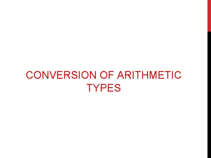 CONVERSION OF ARITHMETIC TYPES 