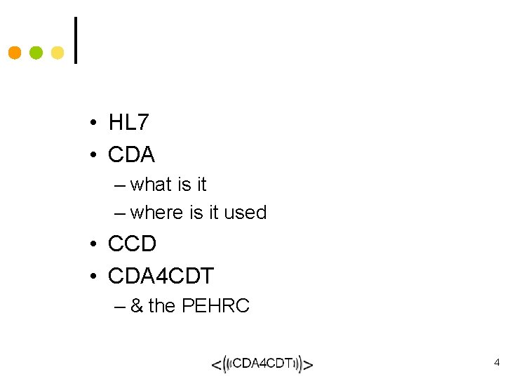  • HL 7 • CDA – what is it – where is it