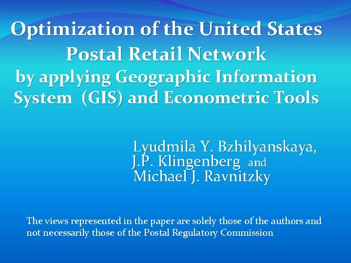 Optimization of the United States Postal Retail Network by applying Geographic Information System (GIS)