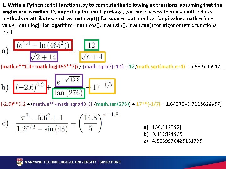 1. Write a Python script functions. py to compute the following expressions, assuming that