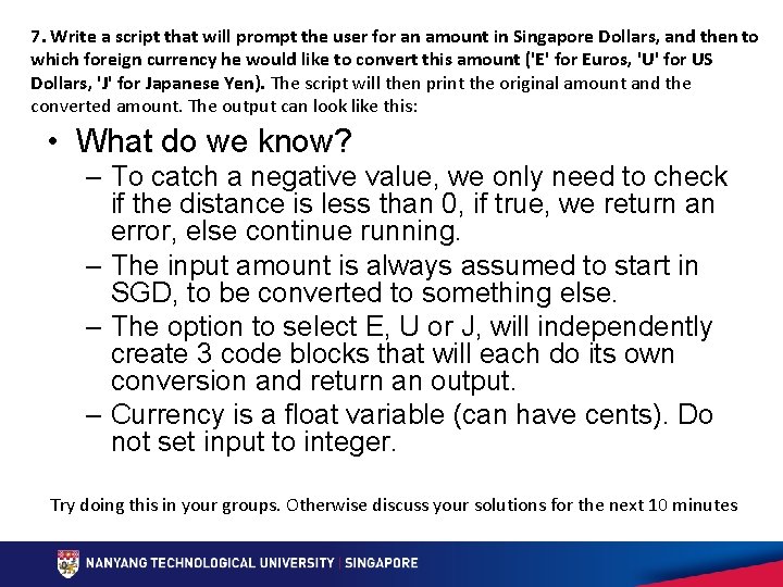 7. Write a script that will prompt the user for an amount in Singapore