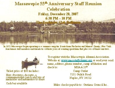 Massawepie 55 th Anniversary Staff Reunion Celebration Friday, December 28, 2007 6: 30 PM