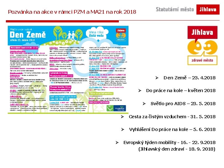 Pozvánka na akce v rámci PZM a MA 21 na rok 2018 Ø Do