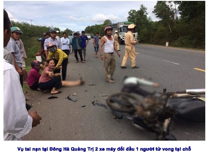 Vụ tai nạn tại Đông Hà Quảng Trị 2 xe máy đối đầu 1