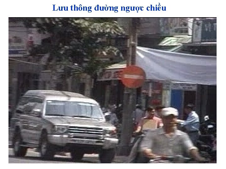 Lưu thông đường ngược chiều 