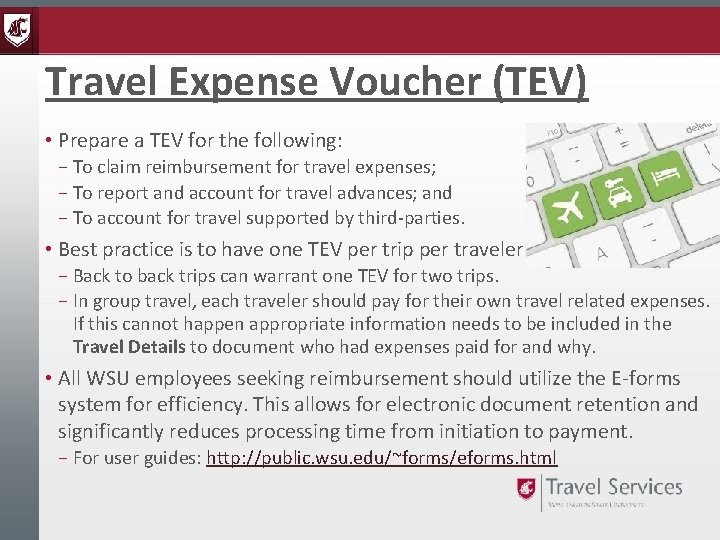 Travel Expense Voucher (TEV) • Prepare a TEV for the following: – To claim