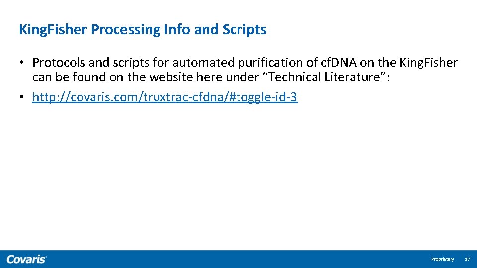 King. Fisher Processing Info and Scripts • Protocols and scripts for automated purification of