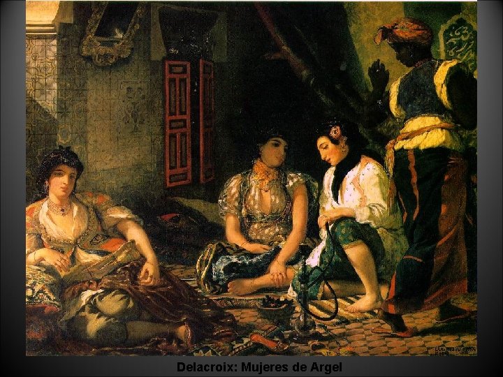 Delacroix: Mujeres de Argel 