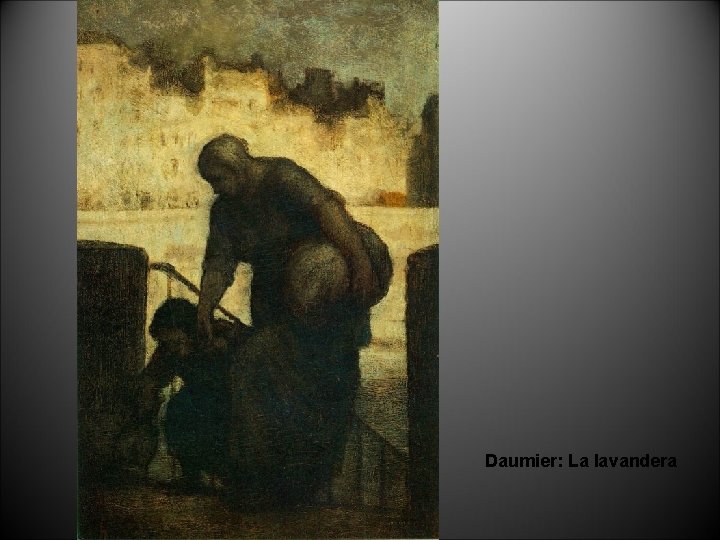 Daumier: La lavandera 
