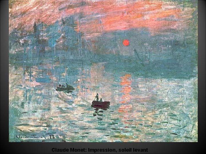 Claude Monet: Impression, soleil levant 