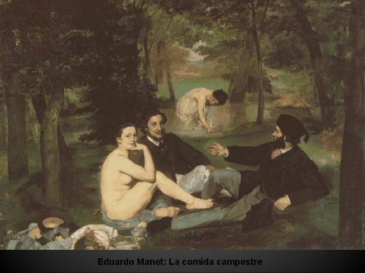 Eduardo Manet: La comida campestre 