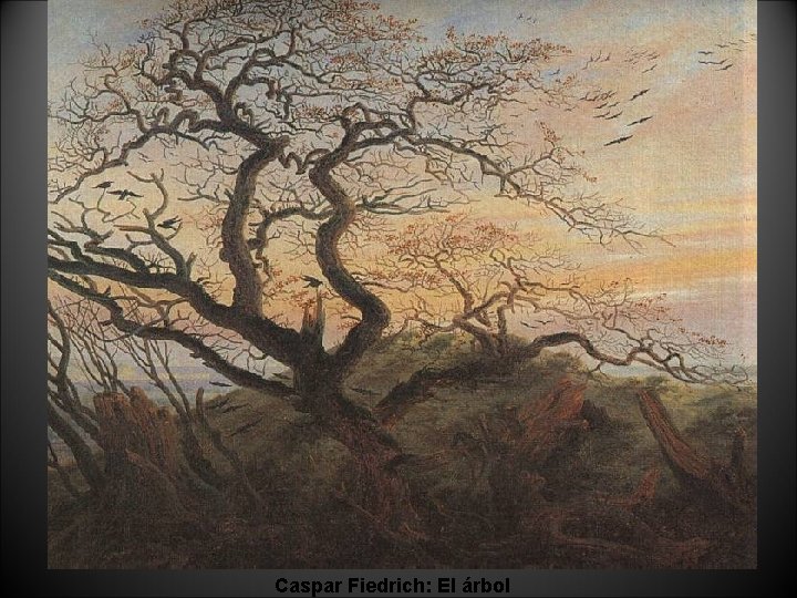 Caspar Fiedrich: El árbol 