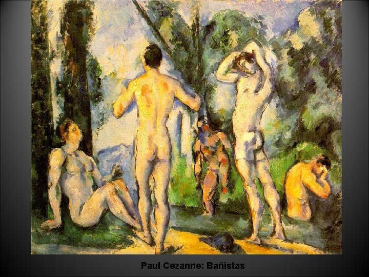 Paul Cezanne: Bañistas 