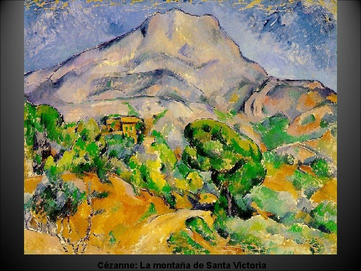 Cézanne: La montaña de Santa Victoria 