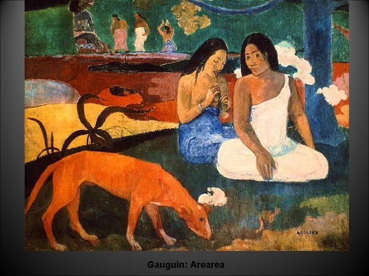 Gauguin: Arearea 