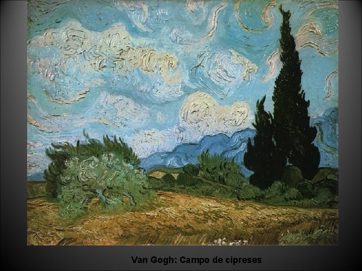 Van Gogh: Campo de cipreses 