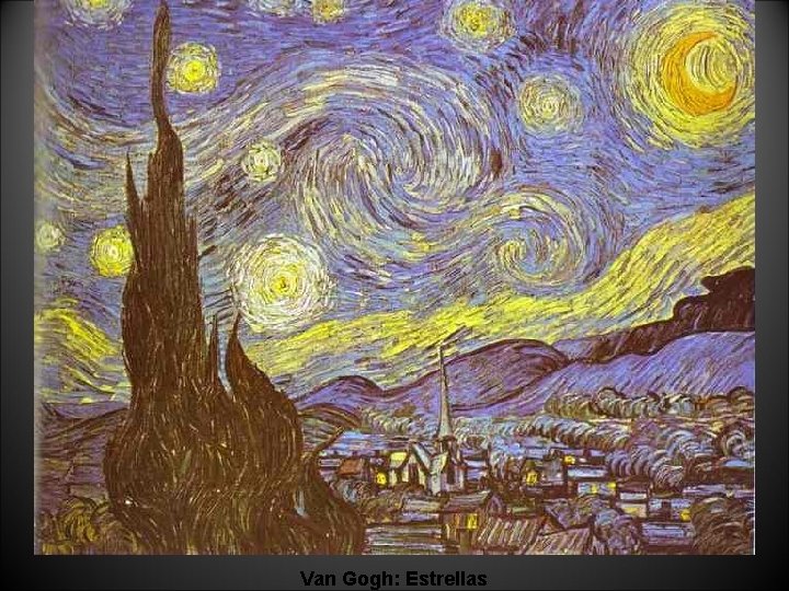 Van Gogh: Estrellas 