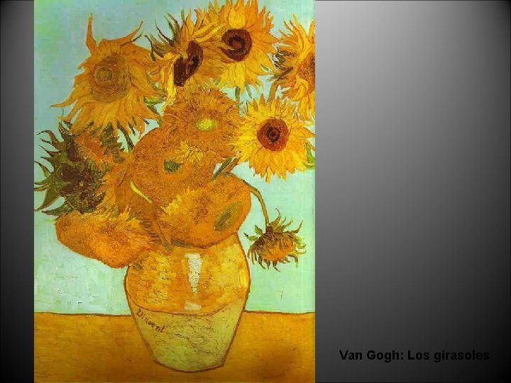 Van Gogh: Los girasoles 