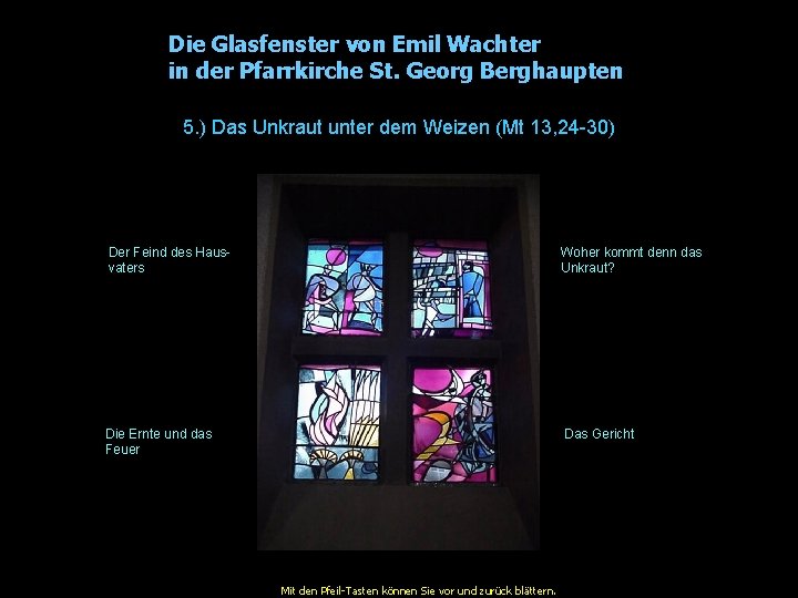 Die Glasfenster von Emil Wachter in der Pfarrkirche St. Georg Berghaupten 5. ) Das