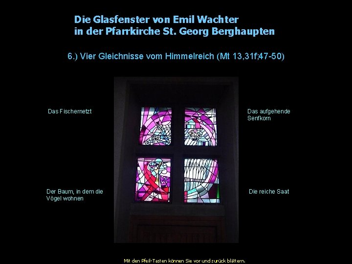 Die Glasfenster von Emil Wachter in der Pfarrkirche St. Georg Berghaupten 6. ) Vier