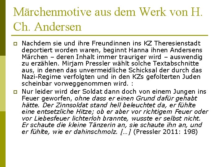 Märchenmotive aus dem Werk von H. Ch. Andersen p p Nachdem sie und ihre