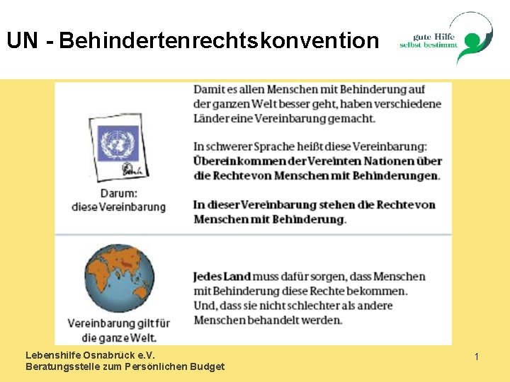 UN - Behindertenrechtskonvention Lebenshilfe Osnabrück e. V. Beratungsstelle zum Persönlichen Budget 1 