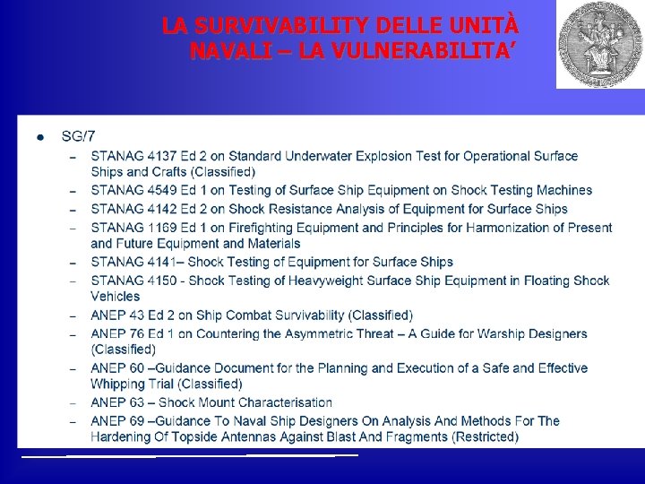 LA SURVIVABILITY DELLE UNITÀ NAVALI – LA VULNERABILITA’ 