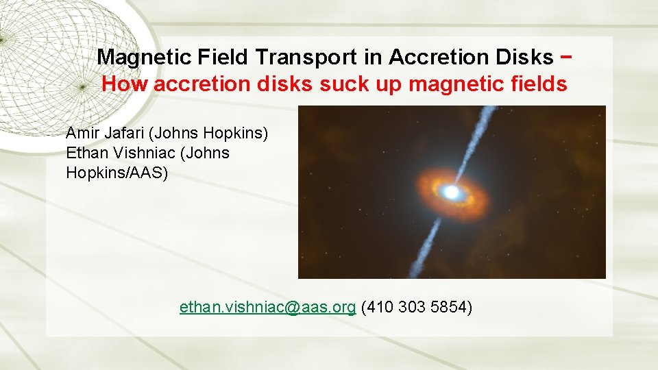 Magnetic Field Transport in Accretion Disks – How accretion disks suck up magnetic fields
