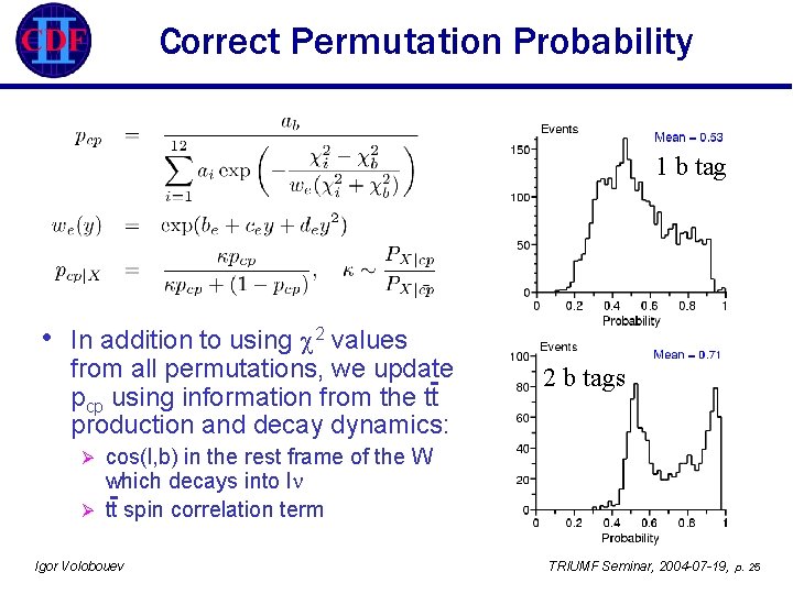 Correct Permutation Probability 1 b tag • In addition to using 2 values from