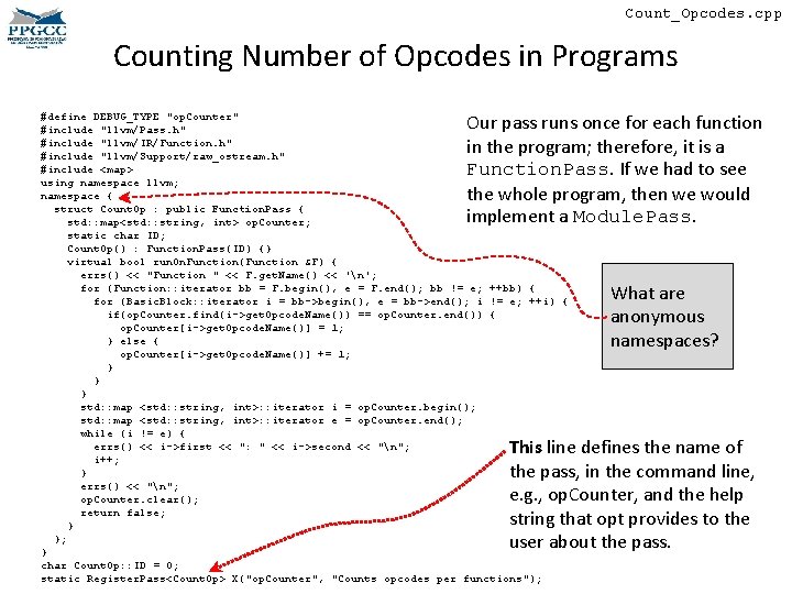 Count_Opcodes. cpp Counting Number of Opcodes in Programs Our pass runs once for each